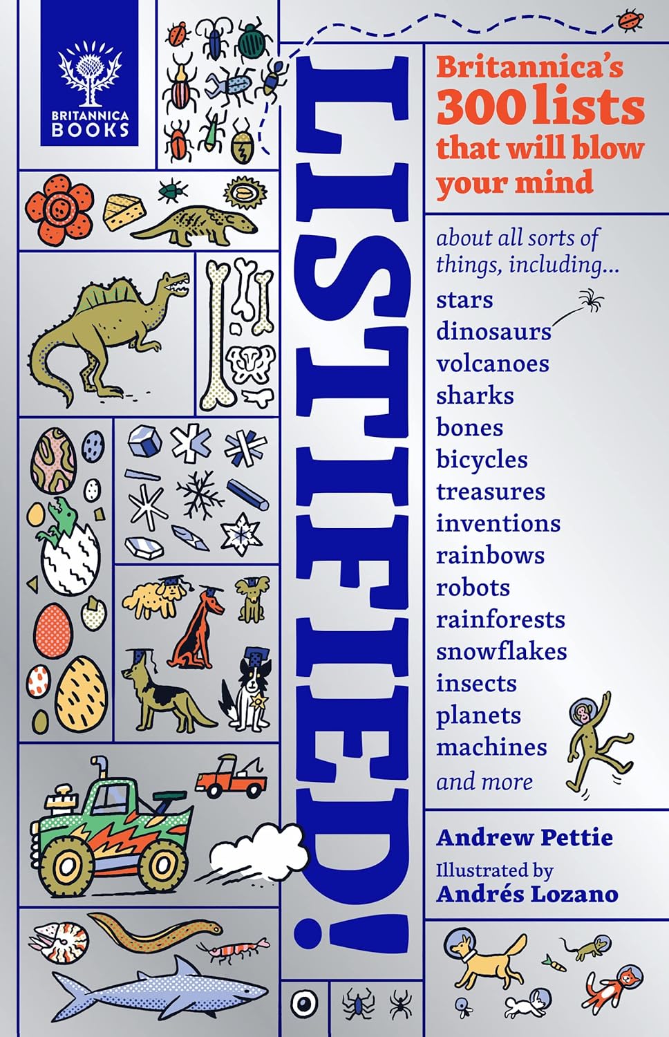 Listified!: Britannica’s 300 lists that will blow your mind
