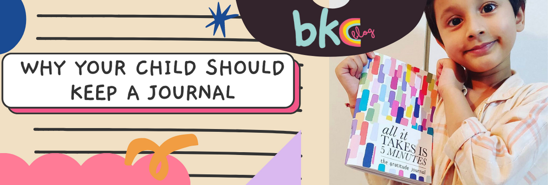 WHY YOUR CHILD SHOULD KEEP A JOURNAL
