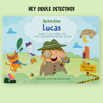 Your Child, the Detective A Nursery Rhyme Crime!