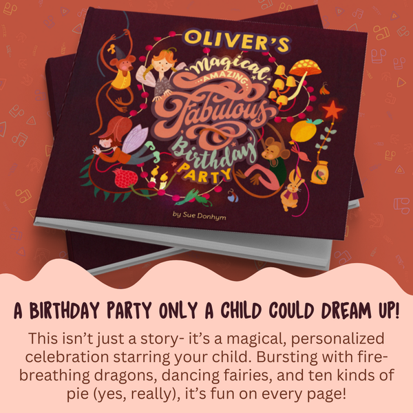 My Amazing, Magical Birthday Party