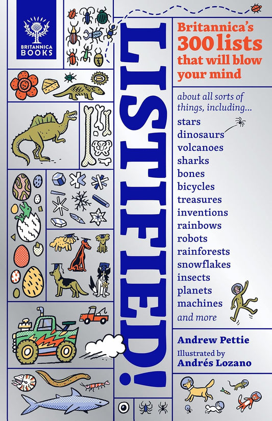 Listified!: Britannica’s 300 lists that will blow your mind