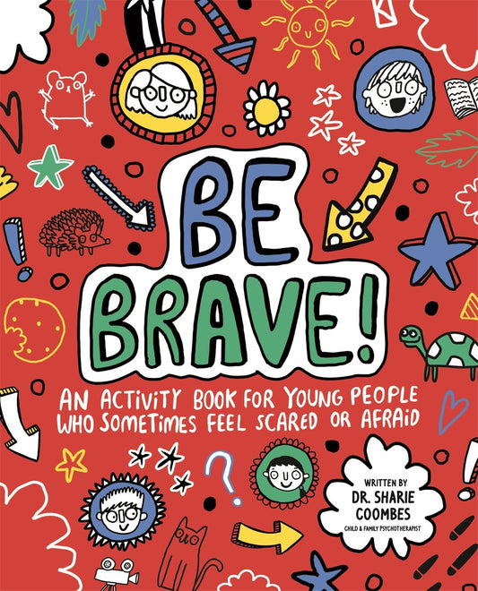 Be Brave | Mindful Kids