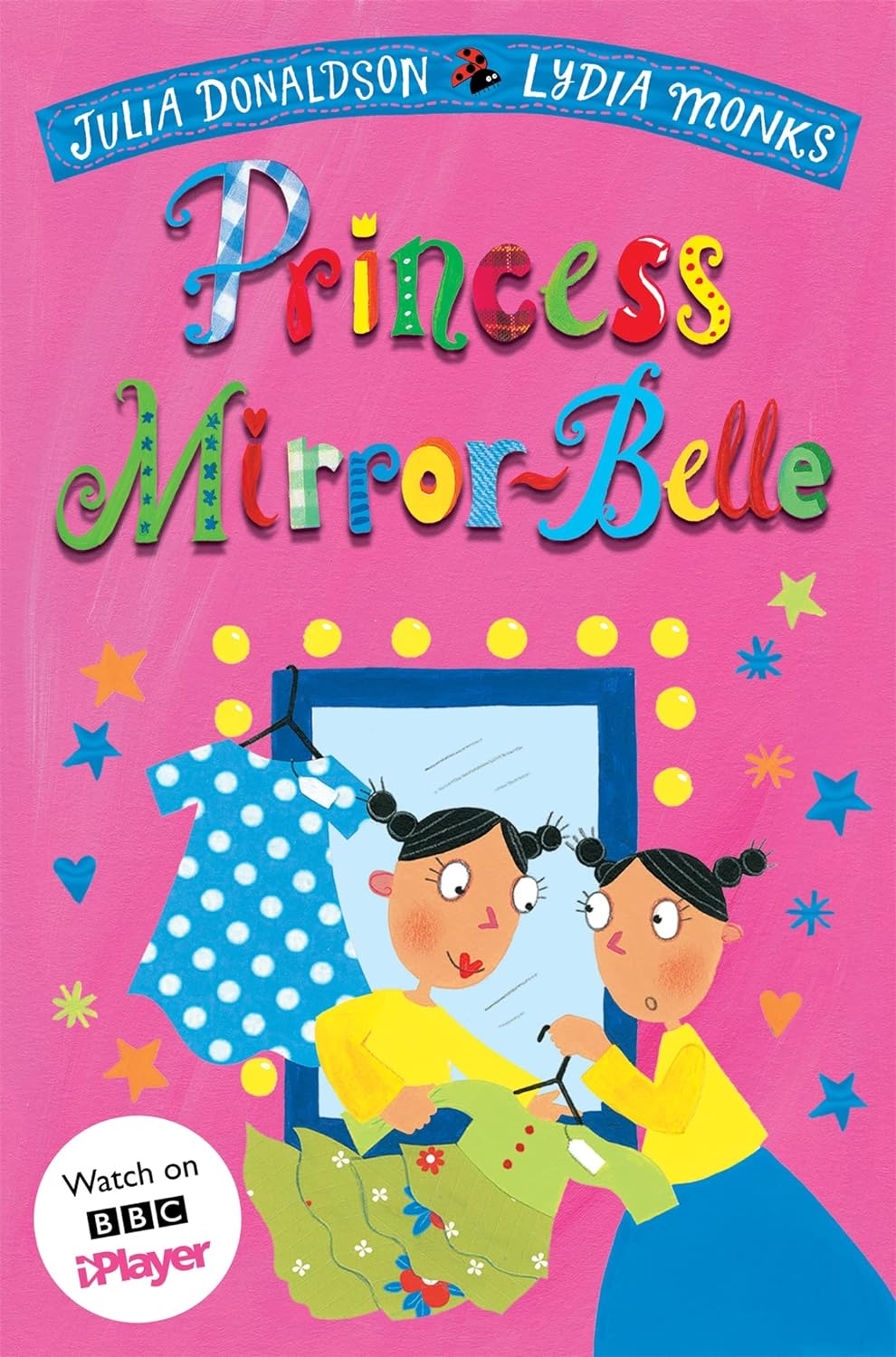 Princess Mirror-Belle by Julia Donaldson