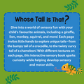 Whose Tail Is That? | 6 Months + Soft Sensory Book