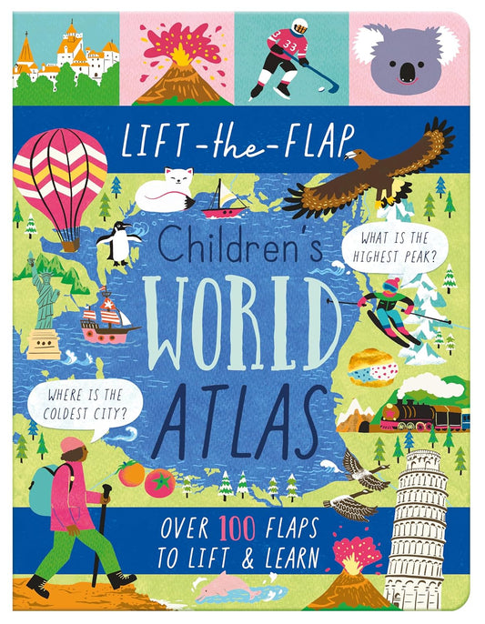 Lift-the-Flap Children's World Atlas: Over 100 Flaps to Lift & Learn (Lift-the-Flap Questions & Answers Board Book)