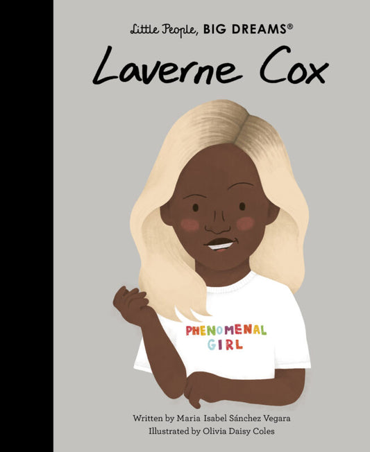 Laverne Cox: Little People, BIG DREAMS