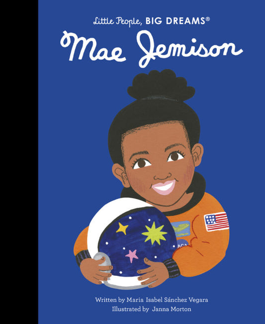Mae Jemison: Little People, BIG DREAMS