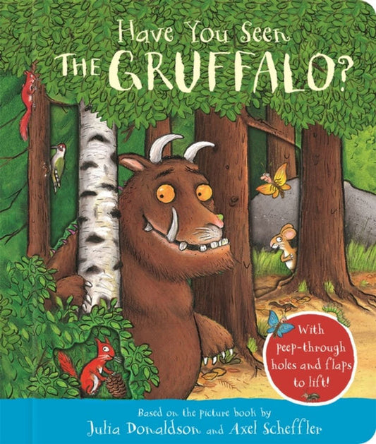 Have You Seen THE GRUFFALO