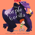 Silly Story to Share The Purple Gorilla
