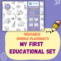 MY FIRST EDUCATIONAL SET - REUSABLE DOODLE PLACEMATS