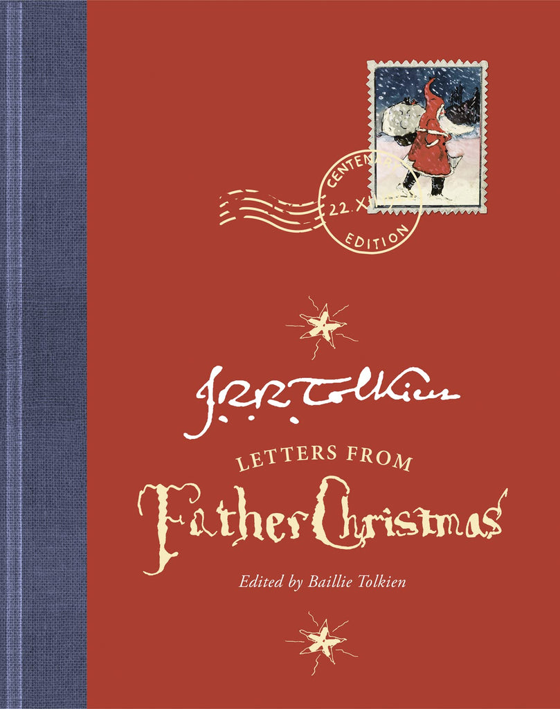 Letters from Father Christmas : Centenary Edition