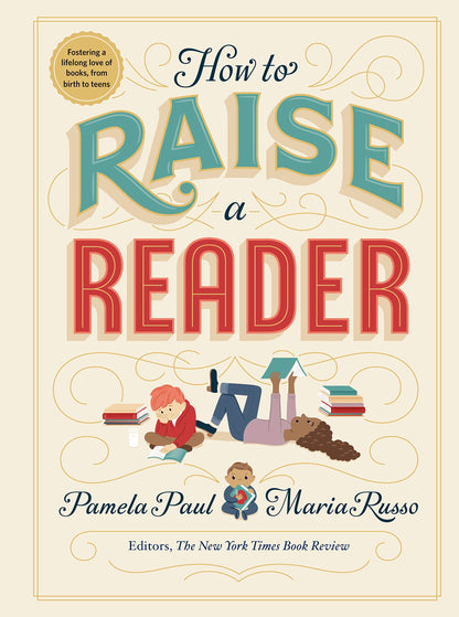 How to Raise a Reader- Hardcover