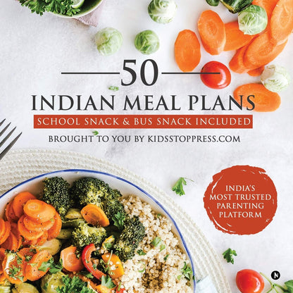 50 Indian Meal Plans: School Snack & Bus Snack Included