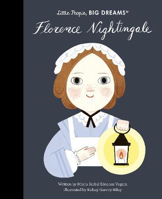 Florence Nightingale: Little People, BIG DREAMS