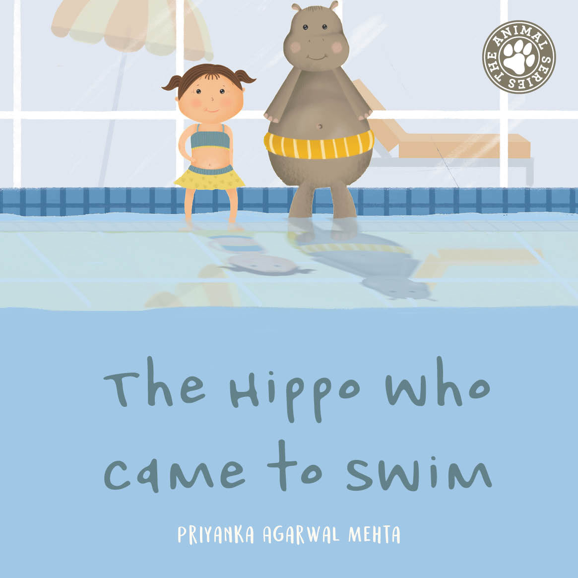 The Hippo Who Came to Swim - Hardback