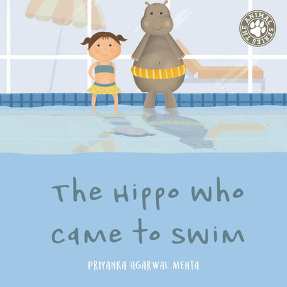 The Hippo Who Came to Swim - Hardback